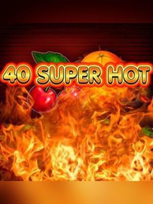 40 Super Hot